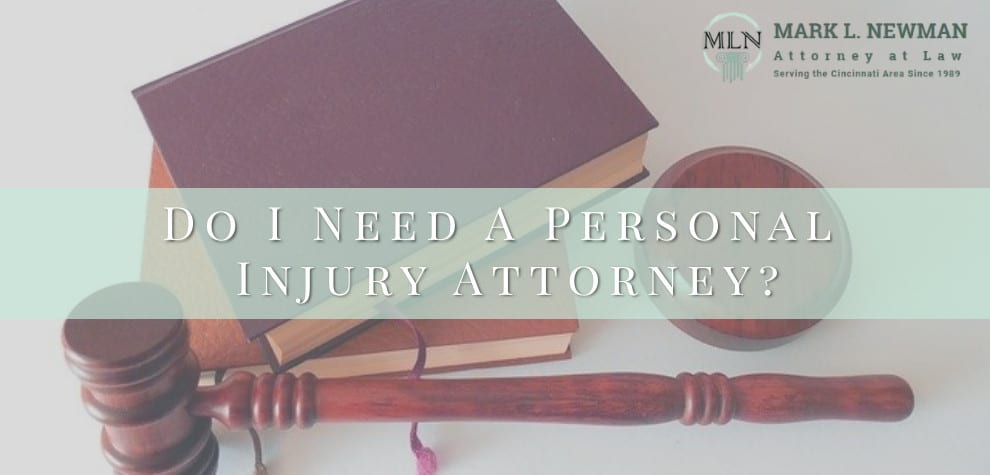 do i need a personal injury attorney
